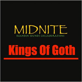 Midnite Kings of Goth