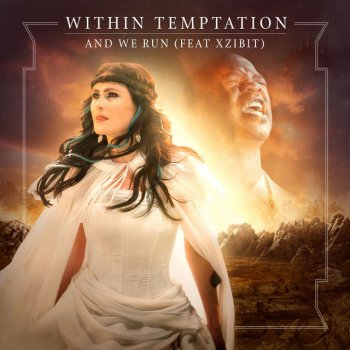 Within Temptation FEAT. XZIBIT [DANCE REMIX] AND WE RUN