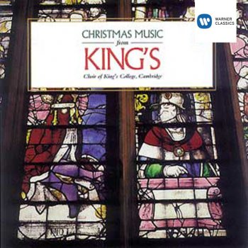 Traditional English, Choir of King's College, Cambridge & Sir David Willcocks The Holly and the Ivy (arr. Benjamin Britten) - 1991 Remastered Version