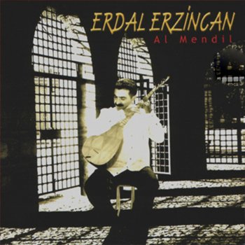 Erdal Erzincan Al Mendil