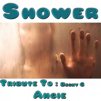 Исполнитель Angie, альбом Shower: Tribute to Becky G