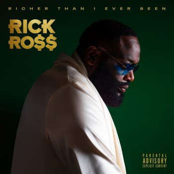 Rick Ross Richer Than I Ever Been