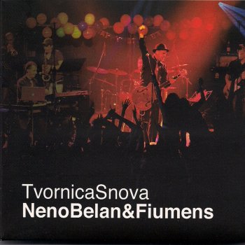 Neno Belan feat. Fiumens Dugo Toplo Ljeto - Live