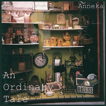 Исполнитель Anneka, альбом An Ordinary Tale