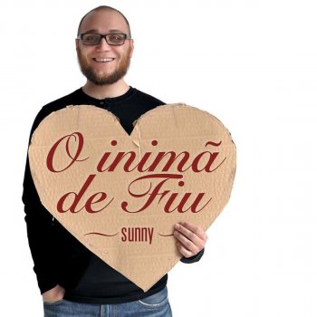 Sunny Vreau Mai Mult Din Tine