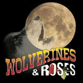 Исполнитель Wolverines, альбом Wolverines & Roses