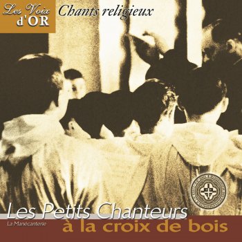 Les petits chanteurs a la croix de bois Dors ma colombe