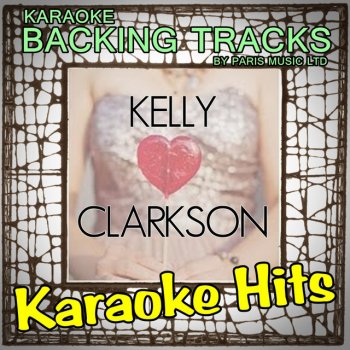 Paris Music Before Your Love (Originally Performed By Kelly Clarkson) [Full Vocal Version]