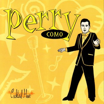 Perry Como Dig You Later (Hubba, Hubba, Hubba)