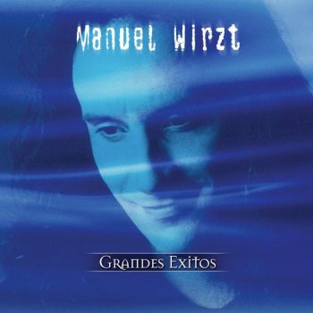 Manuel Wirtz No Me Mires Asi