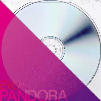 EVO+ PANDORA