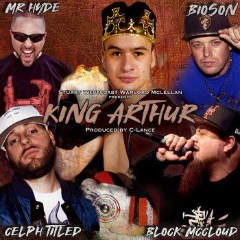 Bioson King Arthur (feat. Mr Hyde, Celph Titled & Block McCloud)