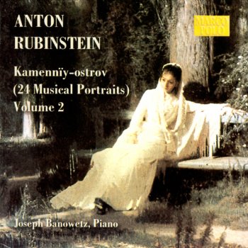 Исполнитель Anton Rubinstein, альбом Rubinstein: Kamennïy-ostrov, Vol. 2