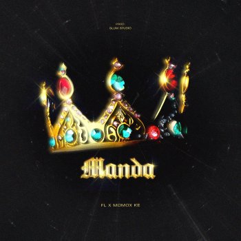 Исполнитель FL, альбом Manda (feat. Momox KE) - Single