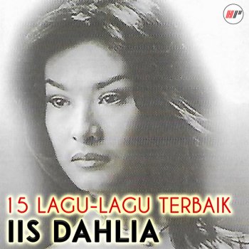 Iis Dahlia Tanpa Batas Waktu