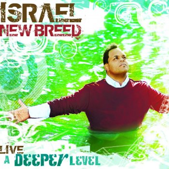 Israel & New Breed If Not For Your Grace