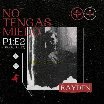 Rayden No tengas miedo