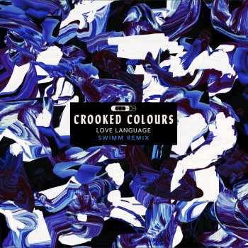 Crooked Colours feat. Swimm Love Language - Swimm Remix