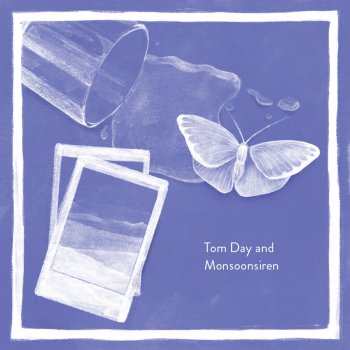 Tom Day & Monsoonsiren Halcyon