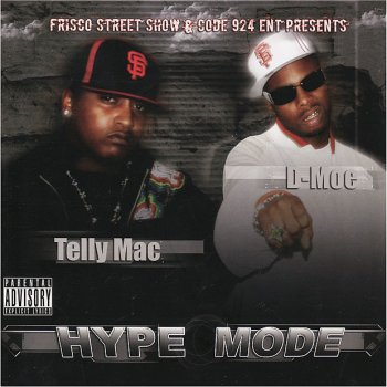 Telly Mac feat. D-Moe Got That Doe