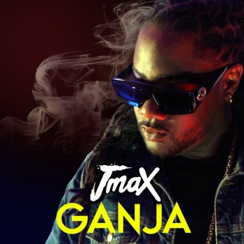 JmaX Ganja