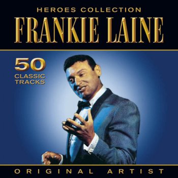 Frankie Laine I Beleve