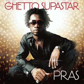 Pras feat. The Product G&B & Most Wanted Get Your Groove On (feat. The Product G&B & Mostwanted)