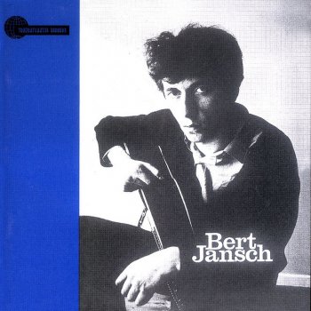 Bert Jansch Running from Home