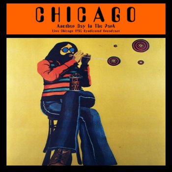 Chicago I'm A Man - Live