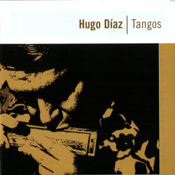 Hugo Díaz Melodia De Arrabal