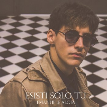 Emanuele Aloia Esisti solo tu