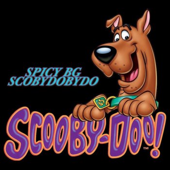 Spicy BG ScobyDobydo