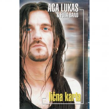 ACA LUKAS Ne Rađaj Grešnike