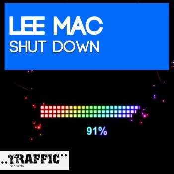 Lee Mac Shut Down