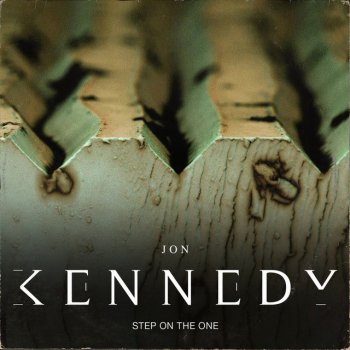 Jon Kennedy - Step On The One