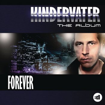 Kindervater Feat. Nadja Forever - Radio Edit