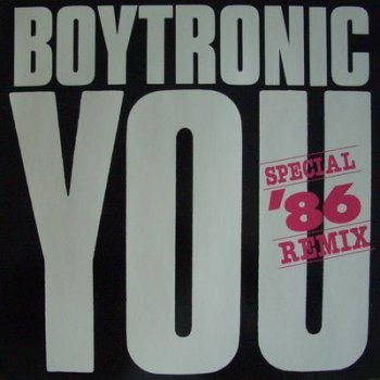 Boytronic You (radio remix version)