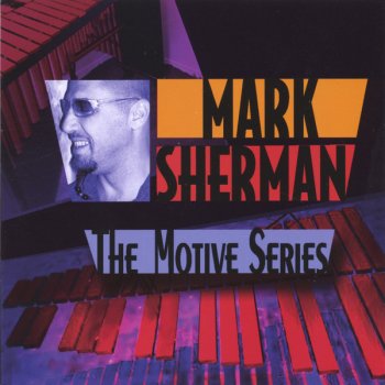 Mark Sherman Motive #9 Soothing Dream