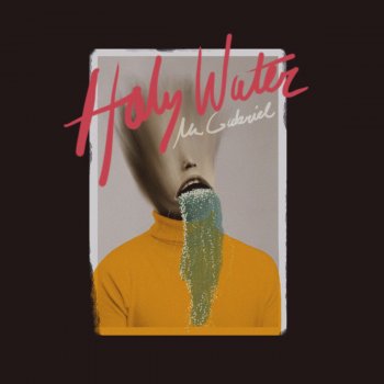 Mr Gabriel Holy Water