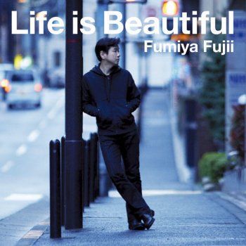 Fumiya Fujii 君に会えてよかった(2012 Album Version)