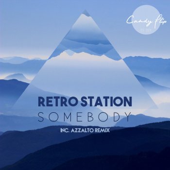 Retro Station Somebody - Original Mix