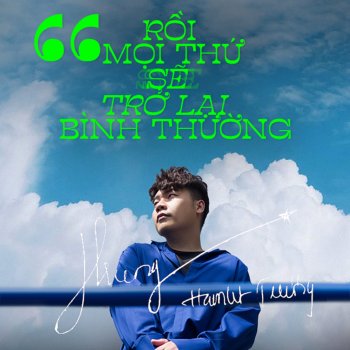 Hamlet Trương Rồi Mọi Thứ Sẽ Trở Lại Bình Thường (Beat)