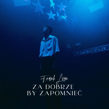 Frank Leen Za dobrze by zapomnieć