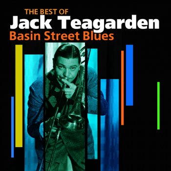 Jack Teagarden I'm Down In the Dumps