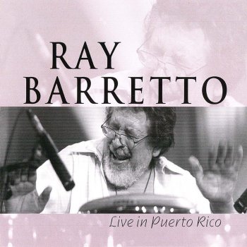 Ray Barretto Arrepientete (Live)