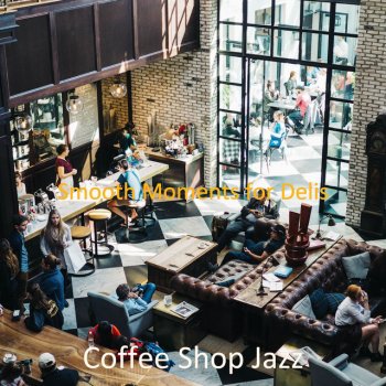 Coffee Shop Jazz Bossanova - Music for Quick Service Restaurants
