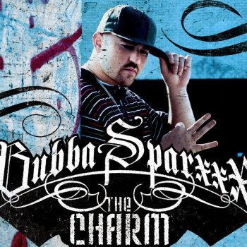 Bubba Sparxxx Gotta Good Girl