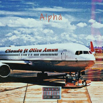 Alphá feat. Olive Amun Cloud 9