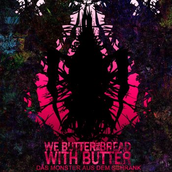 We Butter the Bread With Butter Hänsel und Gretel