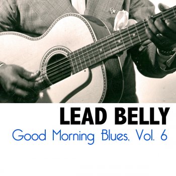 Lead Belly Medley: Noted Rider / Big Fat Woman / Borrow Love & Go